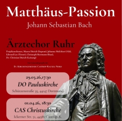 Johann Sebastian Bach: Matthäuspassion BWV 244 | 29.3.2026 | 17:30 Uhr | Pauluskirche | Dortmund
