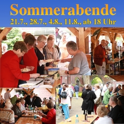 21.7., 28.7., 4.8., 11.8., ab 18 Uhr: Unsere Sommerabende laden ein zu: herzhaftes vom Grill, Salaten, Kuchen & vielen Getränken